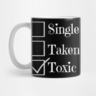 Single Taken Toxic Mug